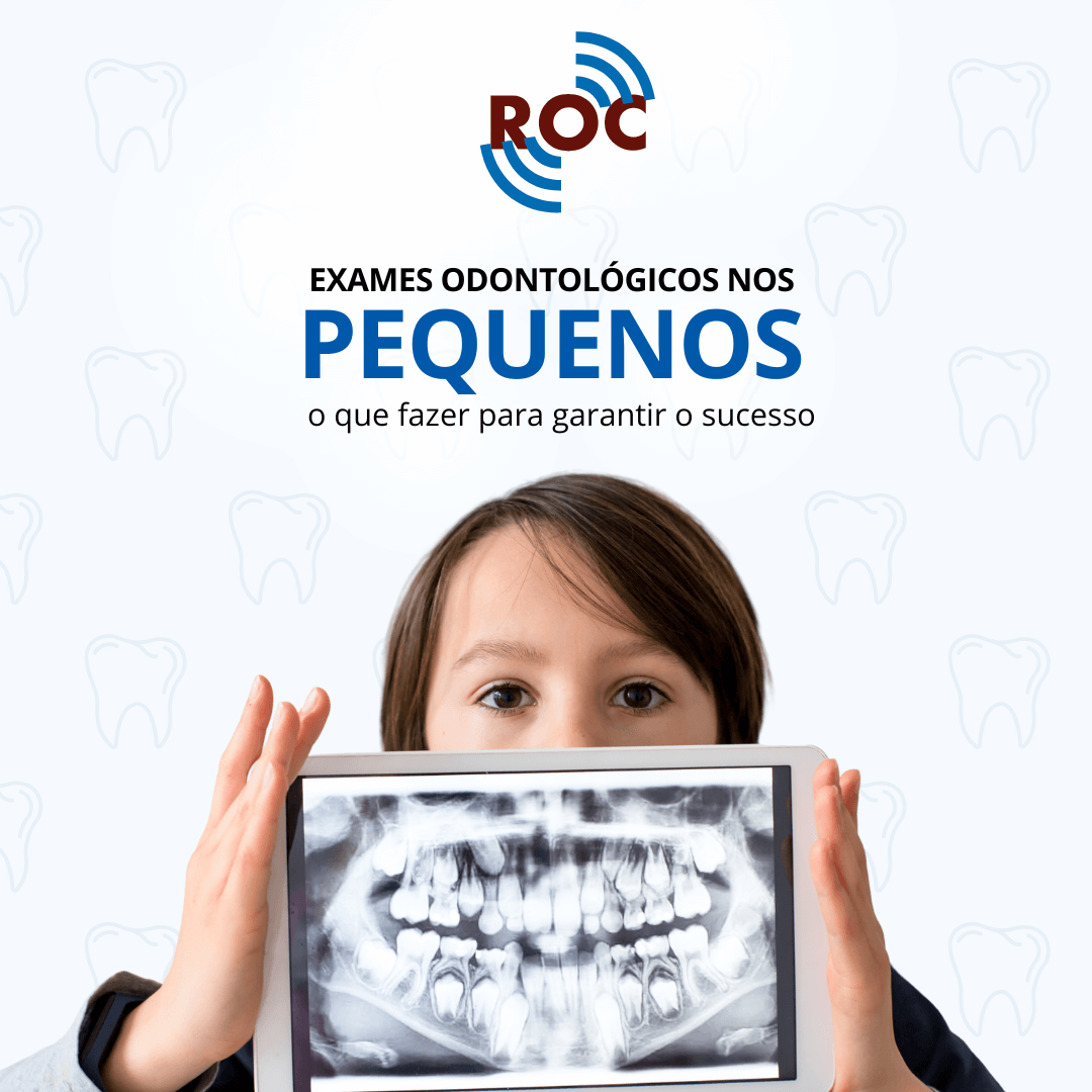 Exames OdontolÃ³gicos nos Pequenos