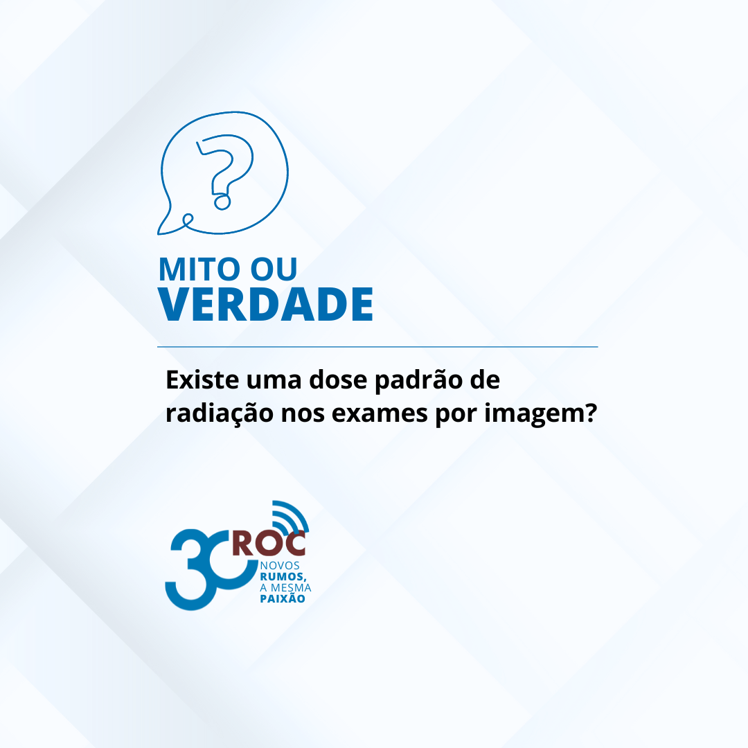 Existe Uma Dose de RadiaÃ§Ã£o PadrÃ£o em Exames de Imagem?