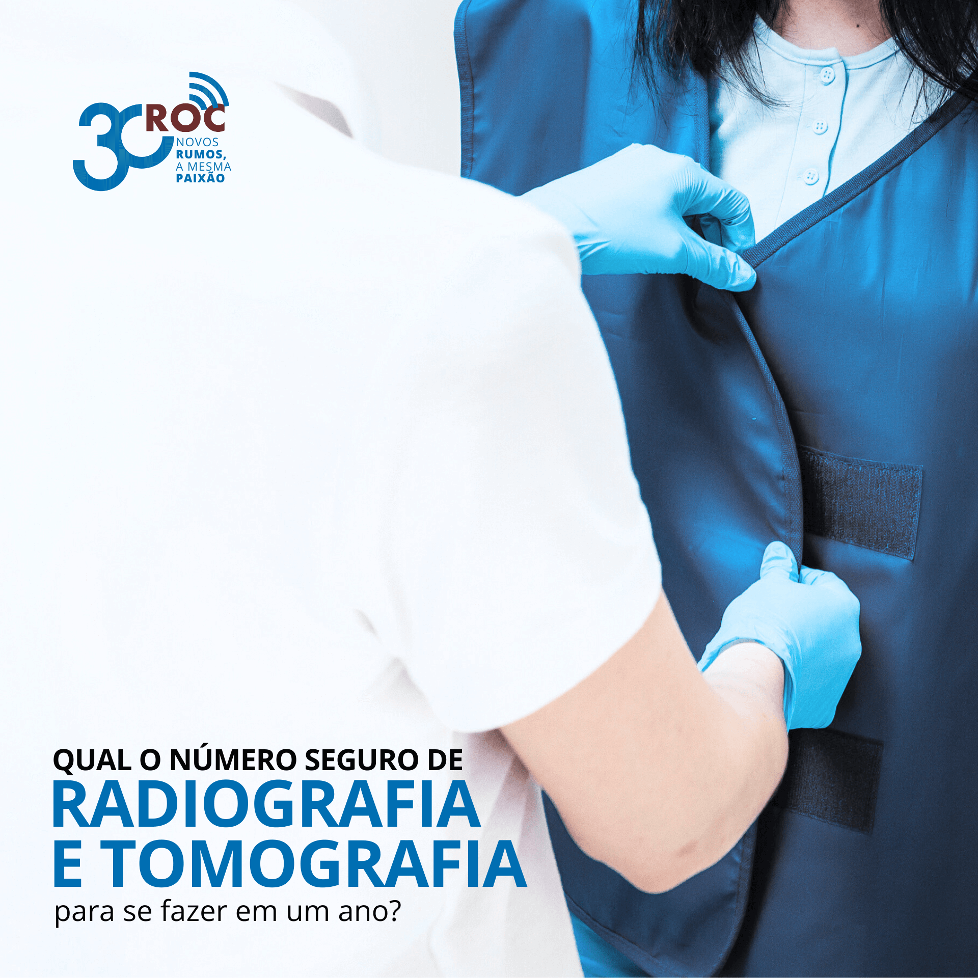 Qual o nÃºmero seguro de radiografias e tomografias por ano?