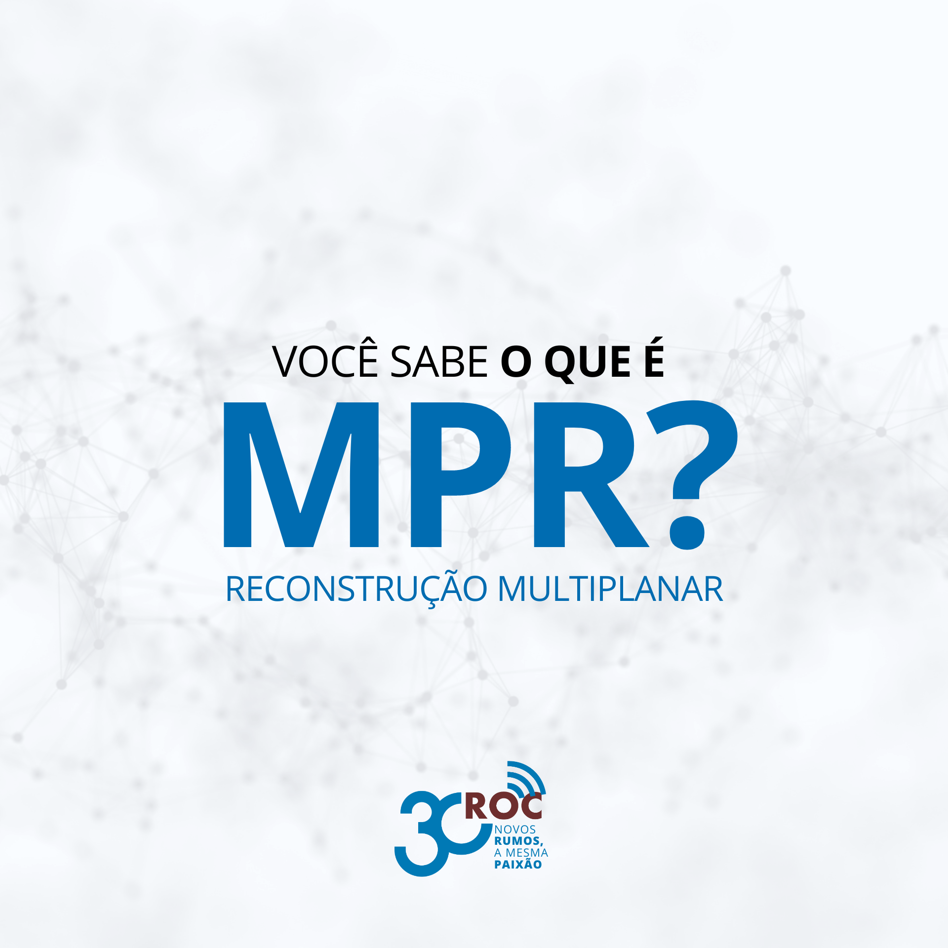VocÃª Sabe o que Ã© MPR?